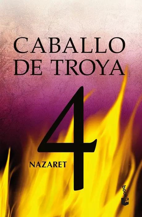 CABALLO DE TROYA 4: NAZARET - J. J. BENITEZ - 1