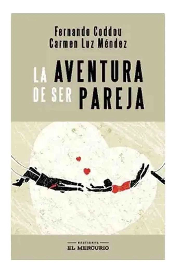 LIBRO LA AVENTURA DE SER PAREJA - 1