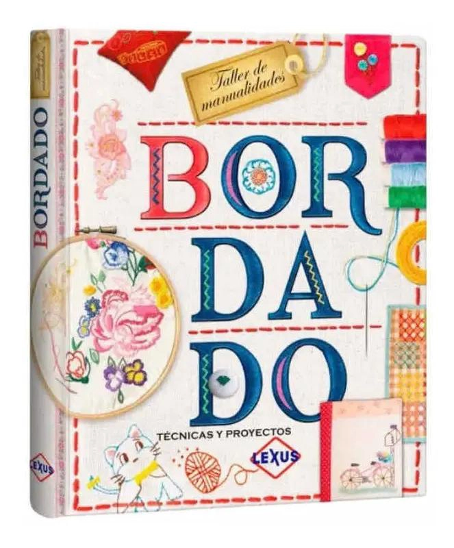 GENÉRICO BORDADO TE CNICAS Y PROYECTOS TAPA DURA