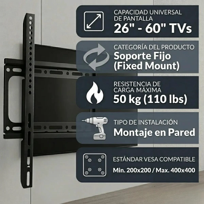 SOPORTE FIJO UNIVERSAL PARA TV DE 26 A 60 PULGADAS - 2