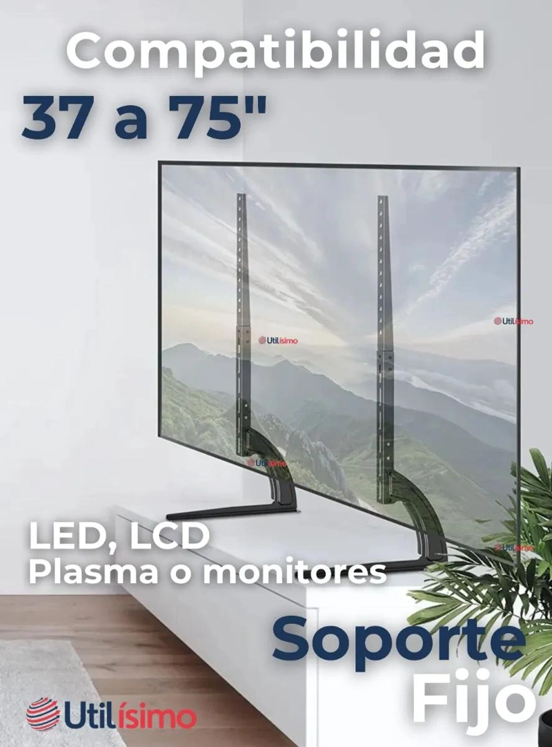 SOPORTE DE MESA AJUSTABLE PARA TELEVISORES DE 37 A 75 PULGADAS - 6