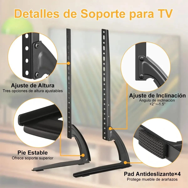 SOPORTE UNIVERSAL DE MESA PARA TELEVISORES DE 32 A 65 PULGADAS - 3