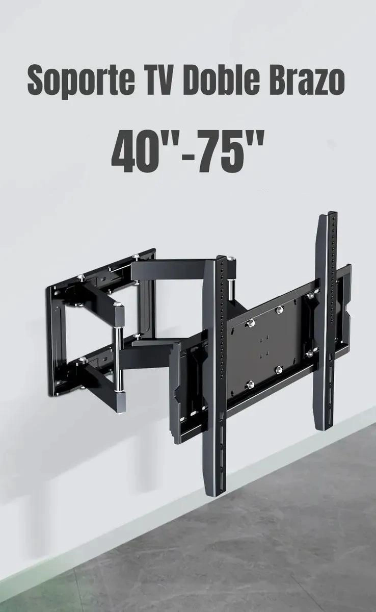 SOPORTE DE TELEVISION DOBLE BRAZO AJUSTABLE PARA PANTALLAS DE 40 A 75 PULGADAS - 7