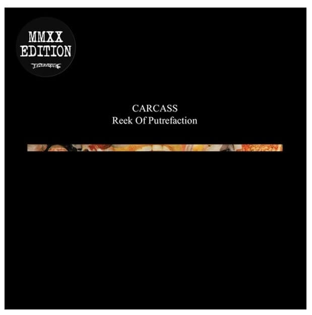 CARCASS – REEK OF PUTREFACTION (VINILO) - 1