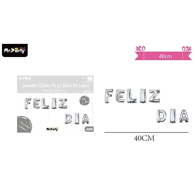 GLOBOS METALICO DE LETRA FELIZ DIA 40CM - 1