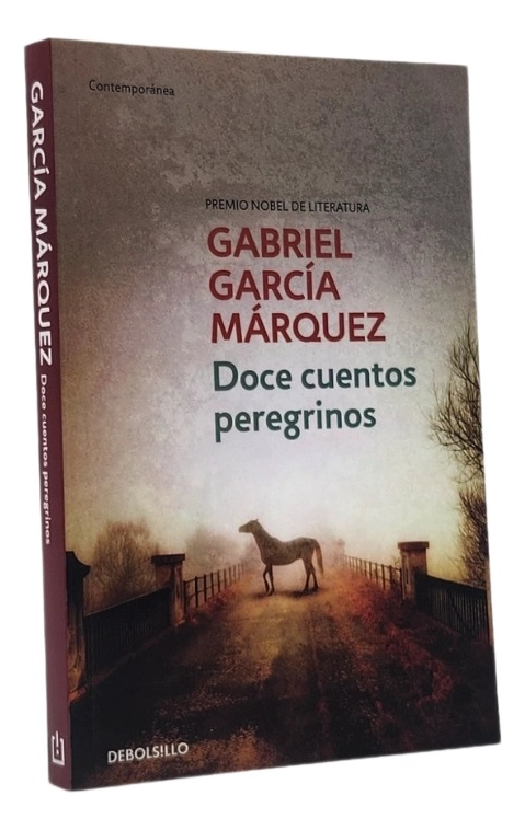 DOCE CUENTOS PEREGRINOS - GABRIEL GARCIA MARQUEZ - 1