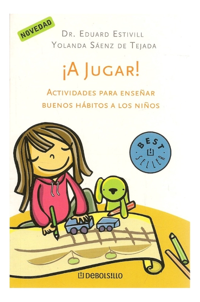 A JUGAR - DR. EDUARD ESTIVILL - YOLANDA SAENZ DE TEJADA - 1