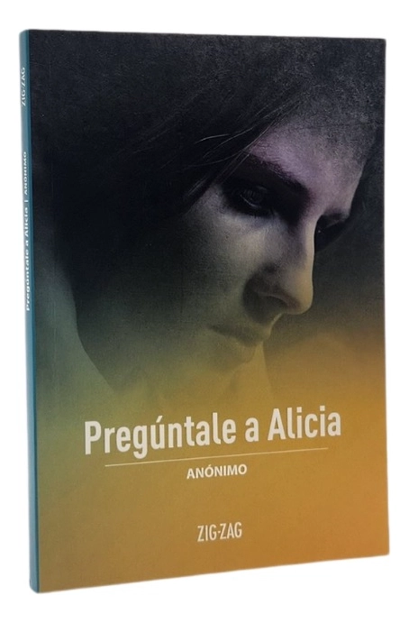PREGUNTALE A ALICIA - ANONIMO - 1