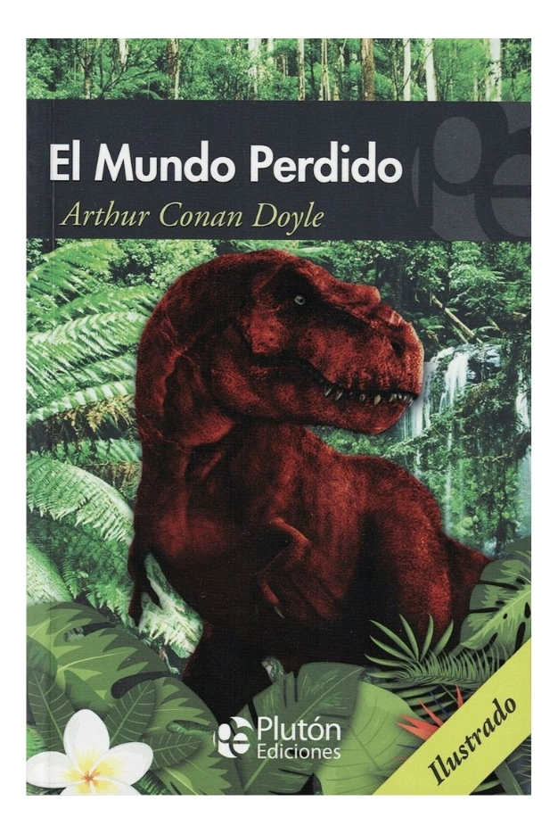 EL MUNDO PERDIDO - ARTHUR CONAN DOYLE - 1