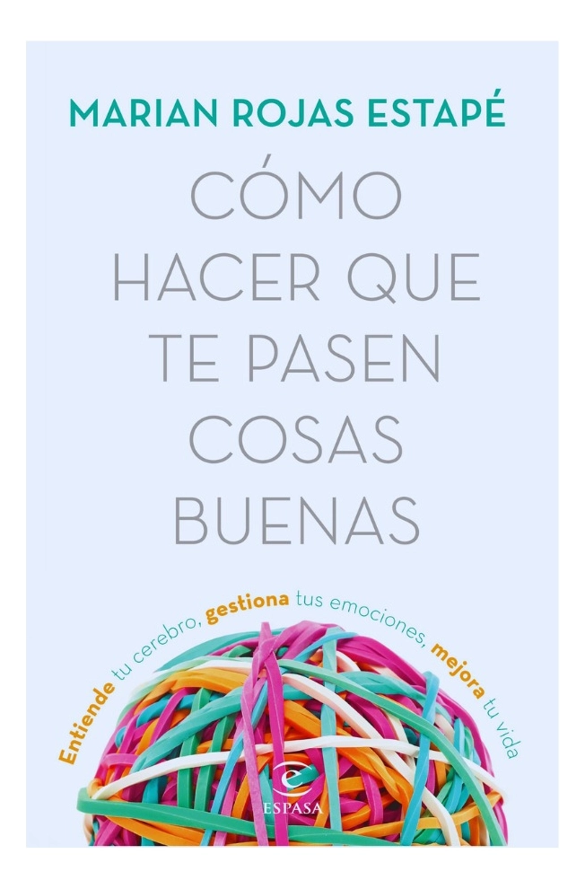 COMO HACER QUE TE PASEN COSAS BUENAS - MARIAN ROJA ESTAPE - 1