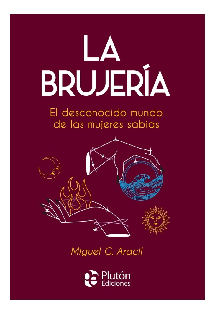 LA BRUJERIA - MIGUEL G. ARACIL - 1