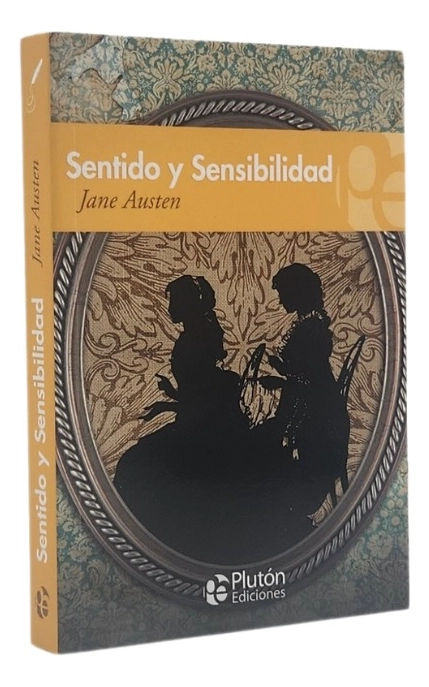 SENTIDO Y SENSIBILIDAD - JANE AUSTEN - 1