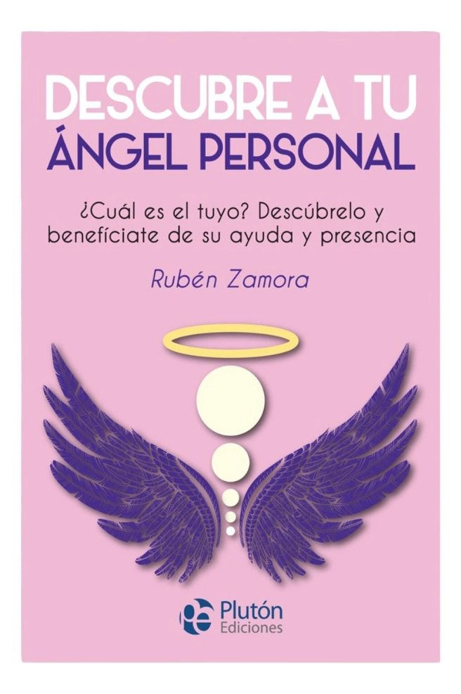 DESCUBRE A TU ANGEL PERSONAL - RUBE N ZAMORA - 1