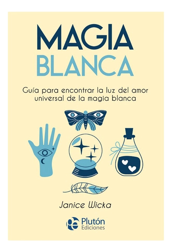 MAGIA BLANCA - JANICE WICKA - 1