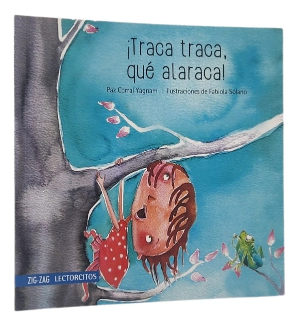 TRACA TRACA QUE ALARACA - PAZ CORRAL - 1