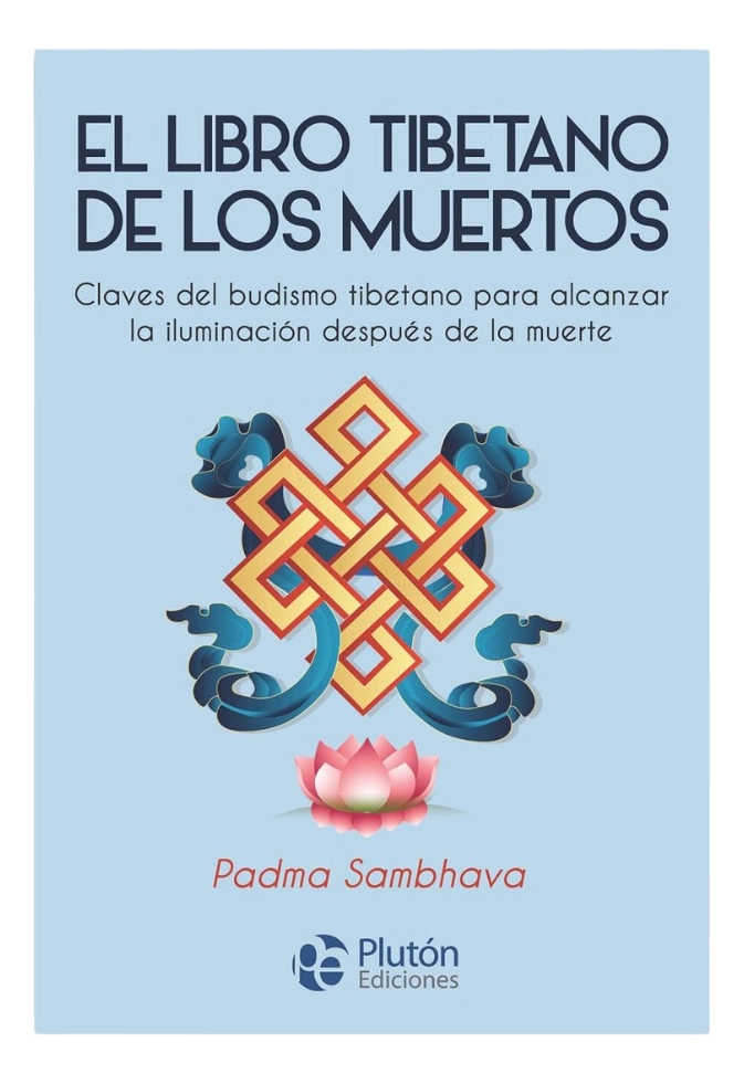 LIBRO TIBETANO DE LOS MUERTOS - PADMA SAMBHAVA - 1