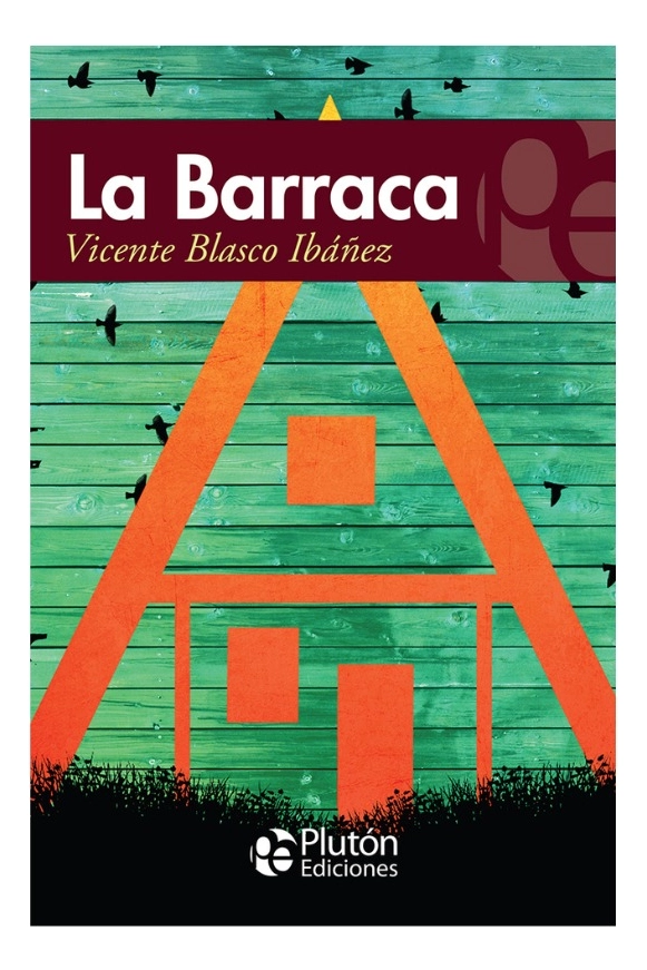 LA BARRACA - VICENTE BLASCO IBAÑEZ - 1
