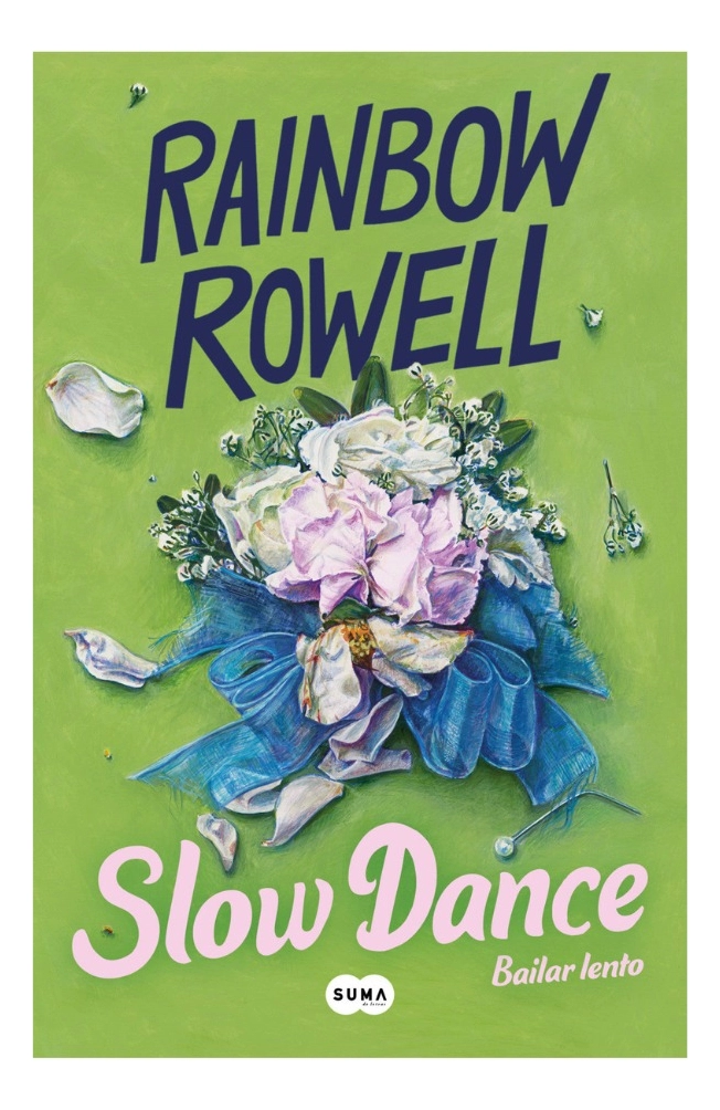 SLOW DANCE - RAIBOW ROWELL - 1