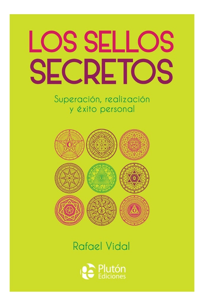 LOS SELLOS SECRETOS - RAFAEL VIDAL - 1