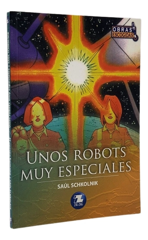 EL CUERPO HUMANO / UNOS ROBOTS MUY ESPECIALES - SAUL SCHKOLI - 1