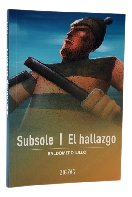 SUBSOLE / EL HALLAZGO - BALDOMERO LILLO - 1