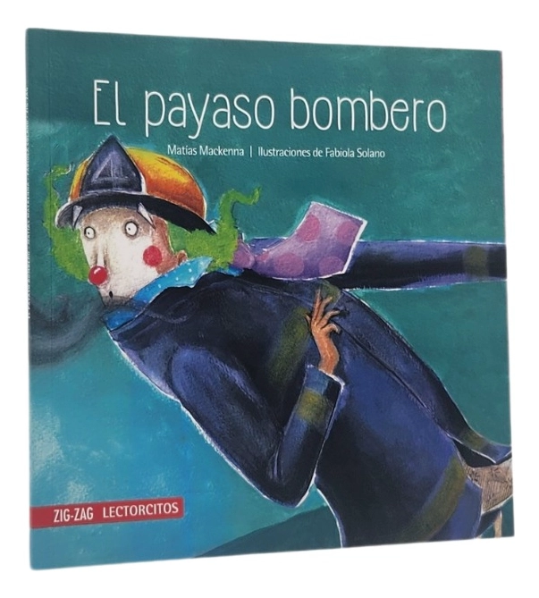 EL PAYASO BOMBERO - MATIAS MACKENNA - 1