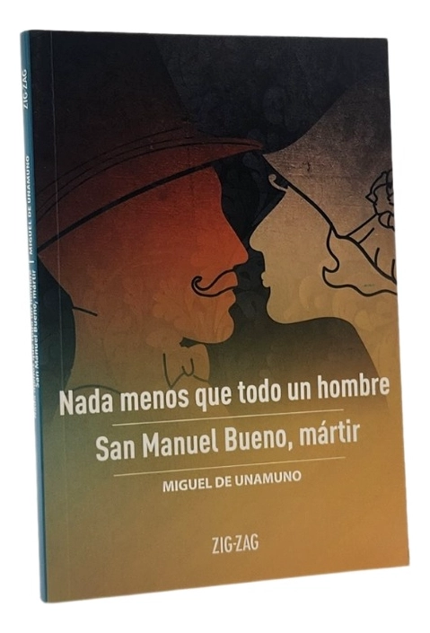 NADA MENOS QUE TODO UN HOMBRE SAN MANUEL BUENO,MARTIR - 1