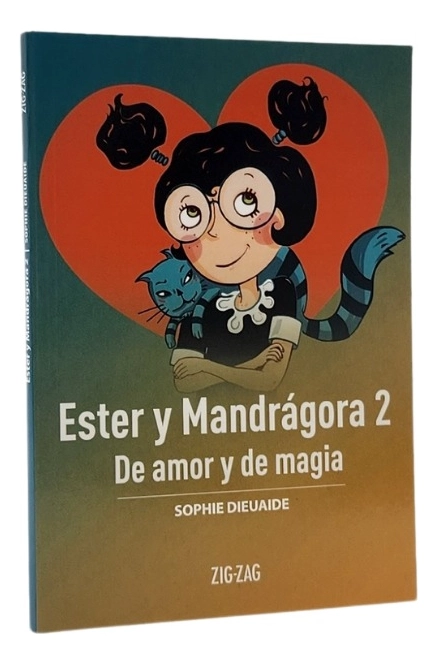 ESTER Y MANDRAGORA 2 DE AMOR Y DE MAGIA - SOPHIE DIEUAIDE - 1