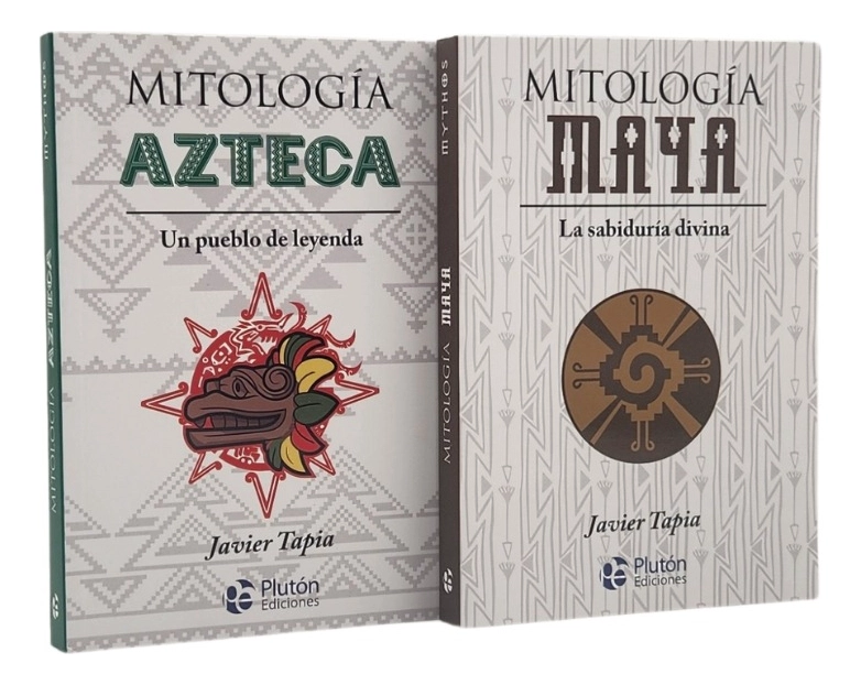 MITOLOGIA AZTECA + MITOLOGIA MAYA - JAVIER TAPIA - 1