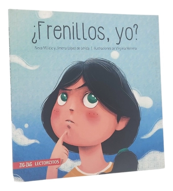 ¿ FRENILLOS , YO ? - NEVA MILICIC - 1