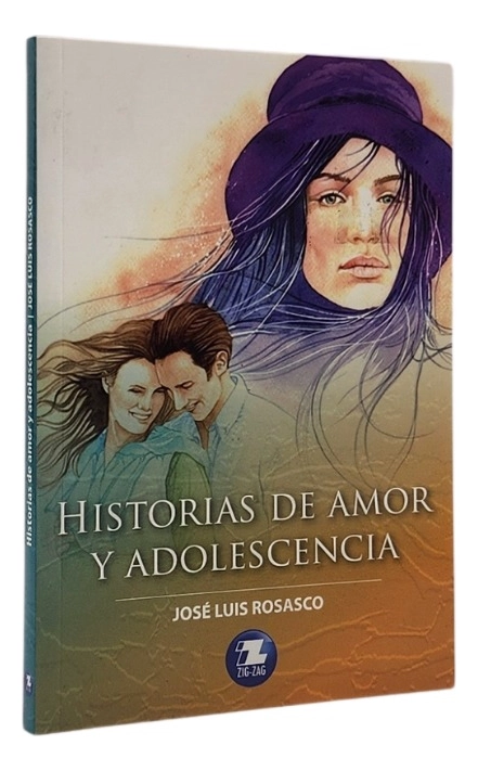 HISTORIAS DE AMOR Y ADOLESCENCIA - JOSE  LUIS ROSASCO - 1