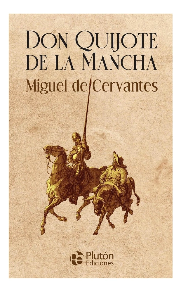 DON QUIJOTE DE LA MANCHA - MIGUEL DE CERVANTES (TAPA DURA) - 1