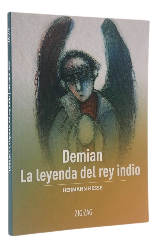 DEMIAN . LA LEYENDA DEL REY INDIO - HERMAN HESSE - 1