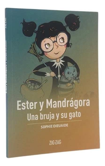 ESTER Y MANDRAGORA - SOPHIE DIEUAIDE - 1
