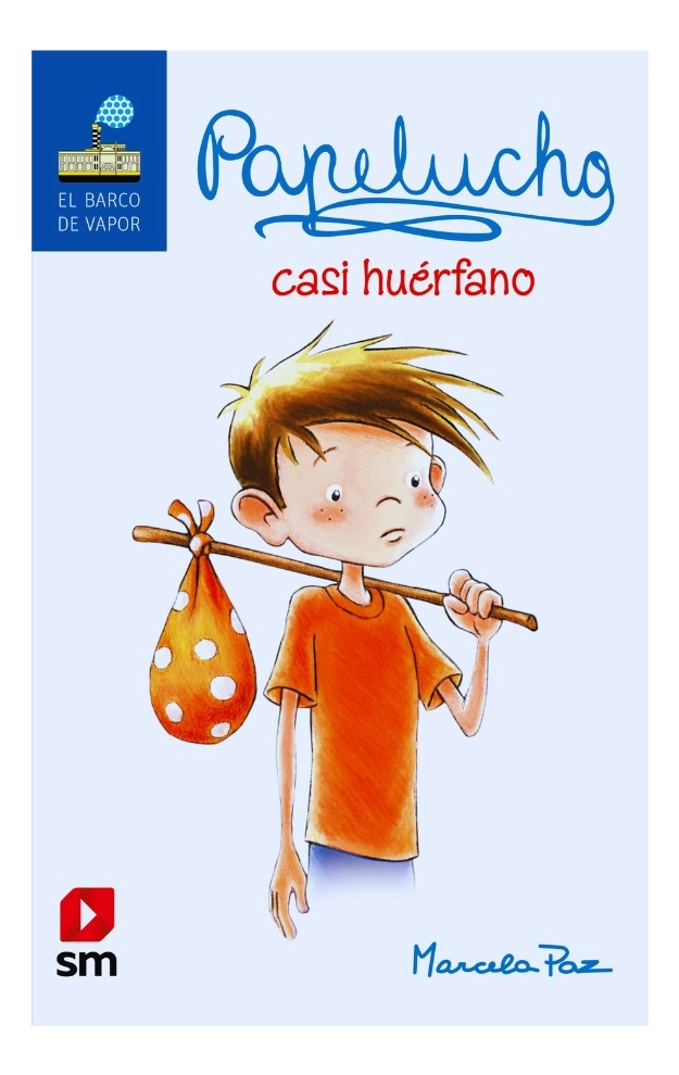 PAPELUCHO CASI HUERFANO - MARCELA PAZ - 1