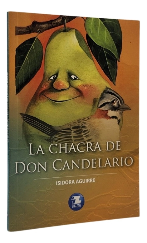 LA CHACRA DE DON CANDELARIO - ISIDORA AGUIRRE - 1