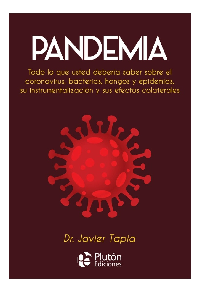 PANDEMIA - DR. JAVIER TAPIA - 1