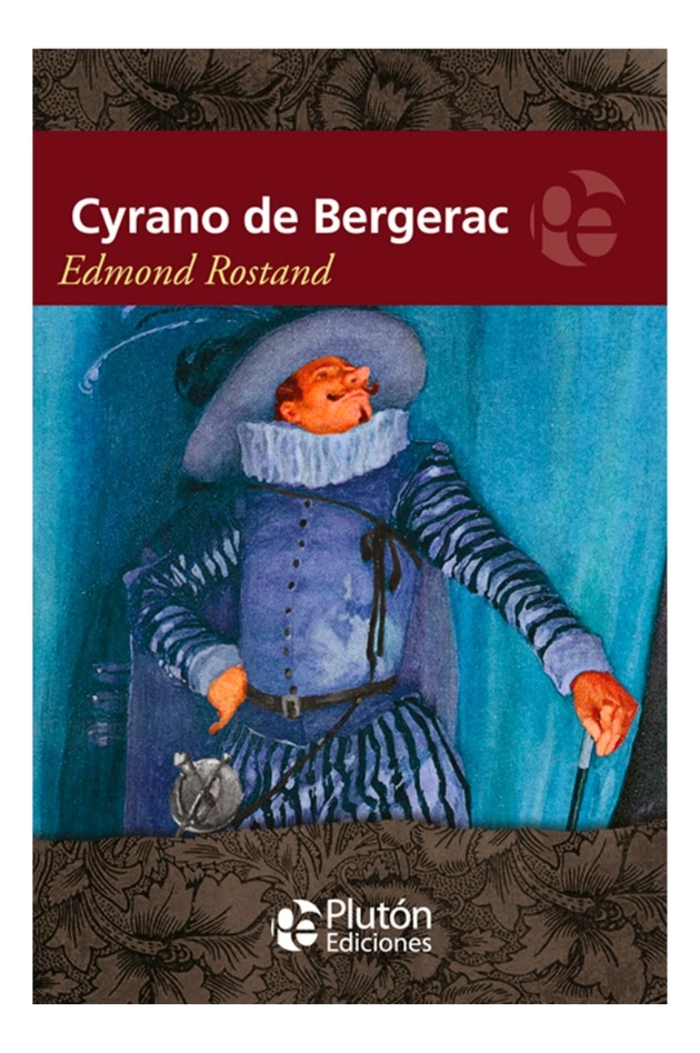 CYRANO DE BERGERAC - EDMOND ROSTAND - 1
