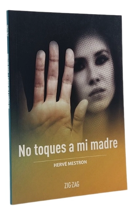 NO TOQUES A MI MADRE - HERVE  MESTRON - 1