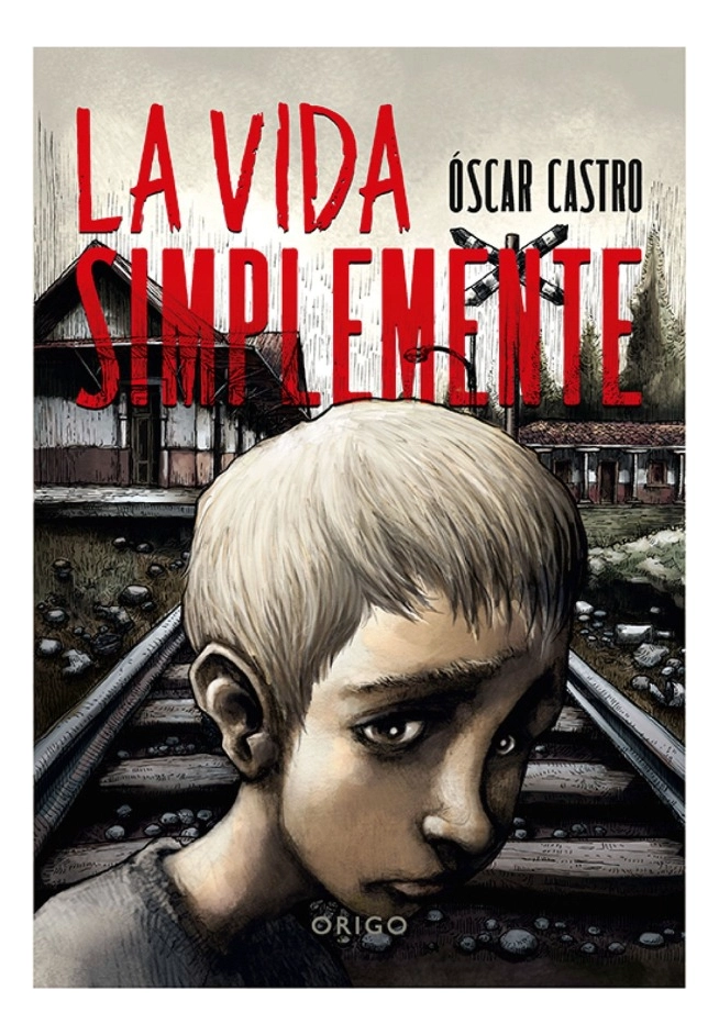 LA VIDA SIMPLEMENTE - OSCAR CASTRO - 1