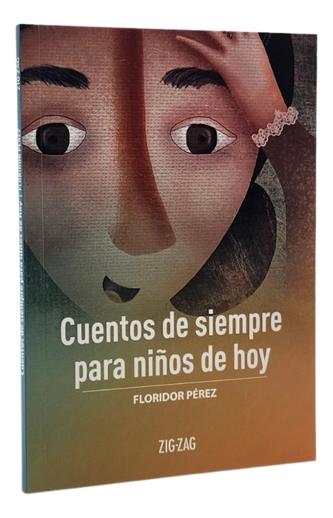 CUENTOS DE SIEMPRE PARA NIÑOS DE HOY - FLORIDOR PE REZ - 1