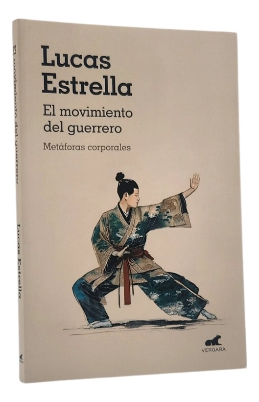 EL MOVIMIENTO DEL GUERRERO - LUCA ESTRELLA - 1