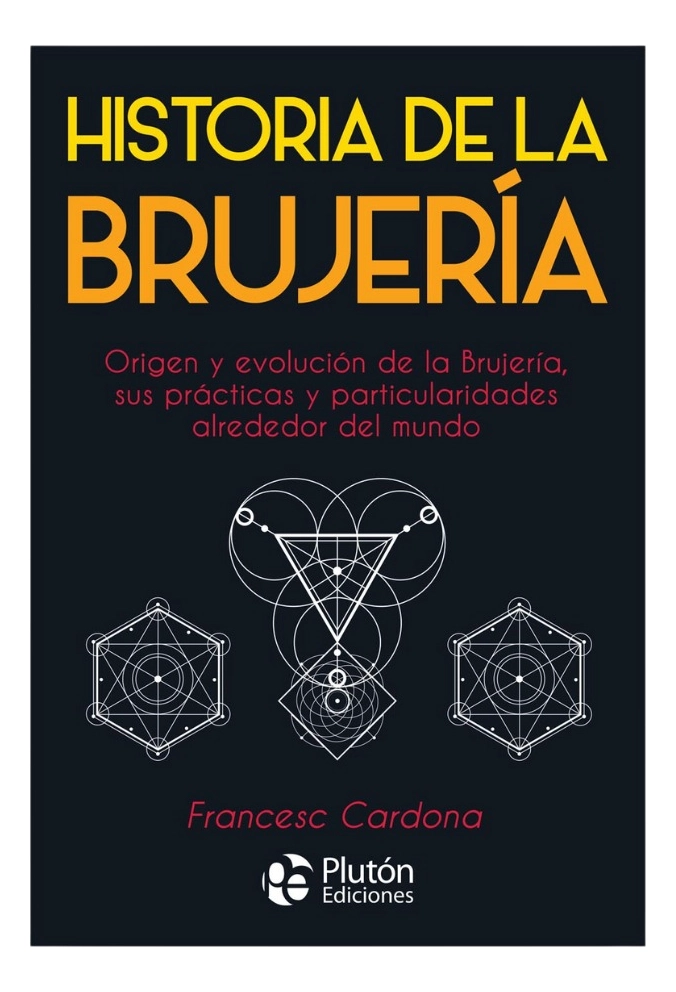 HISTORIA DE LA BRUJERIA - FRANCESC CARDONA - 1