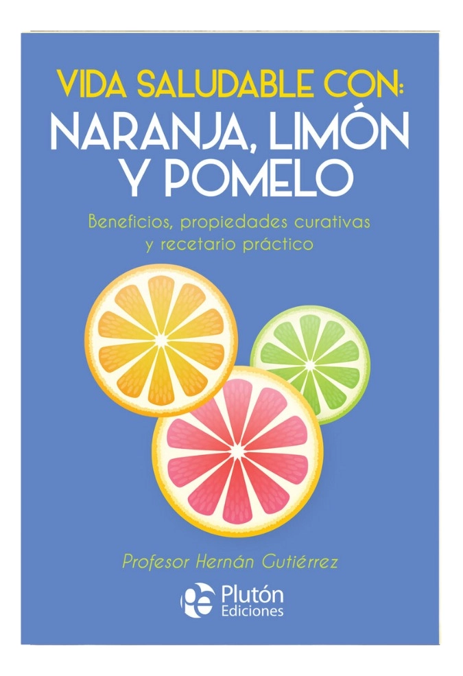 VIDA SALUDABLE CON: NARANJA, LIMON Y POMELO - 1