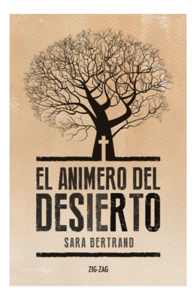 EL ANIMERO DEL DESIERTO - SARA BERTRANO - 1