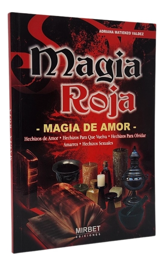 MAGIA ROJA - MAGIA DE AMOR - ADRIANA MATIENZO VALVEZ - 1