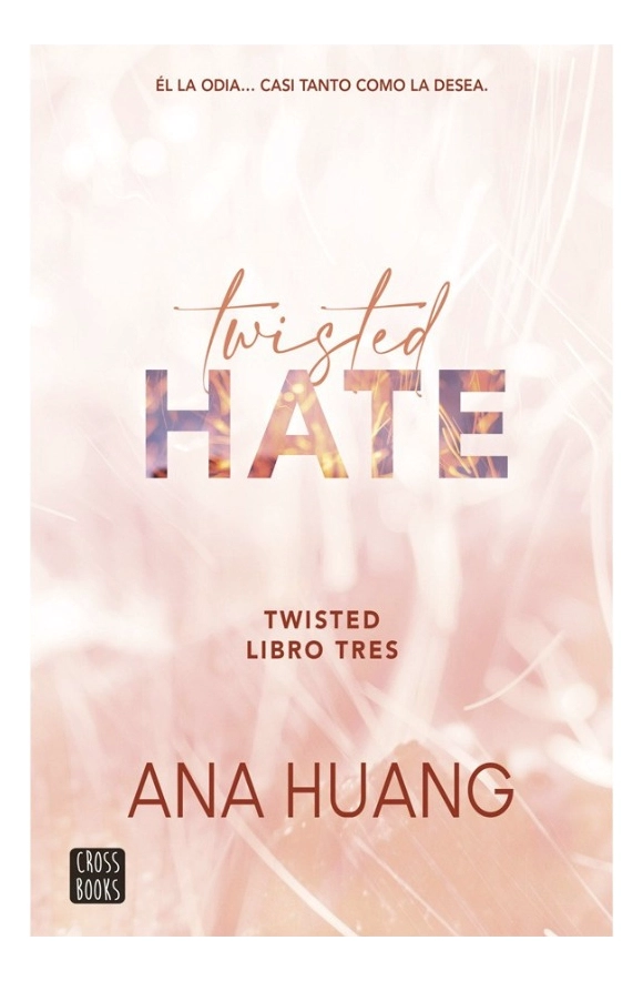 TWISTED HATE - ANA HUANG - 1