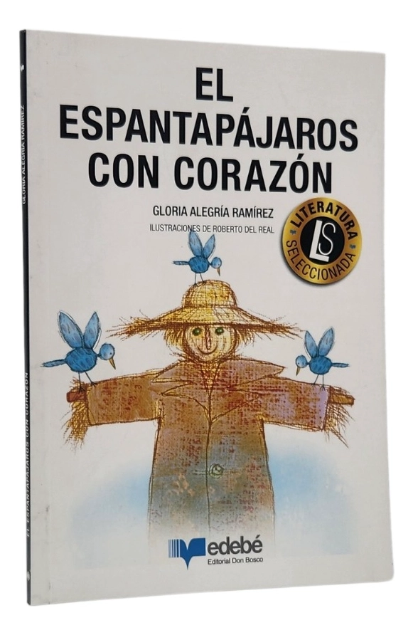 EL ESPANTAPAJAROS CON CORAZON - GLORIA RAMIREZ - 1