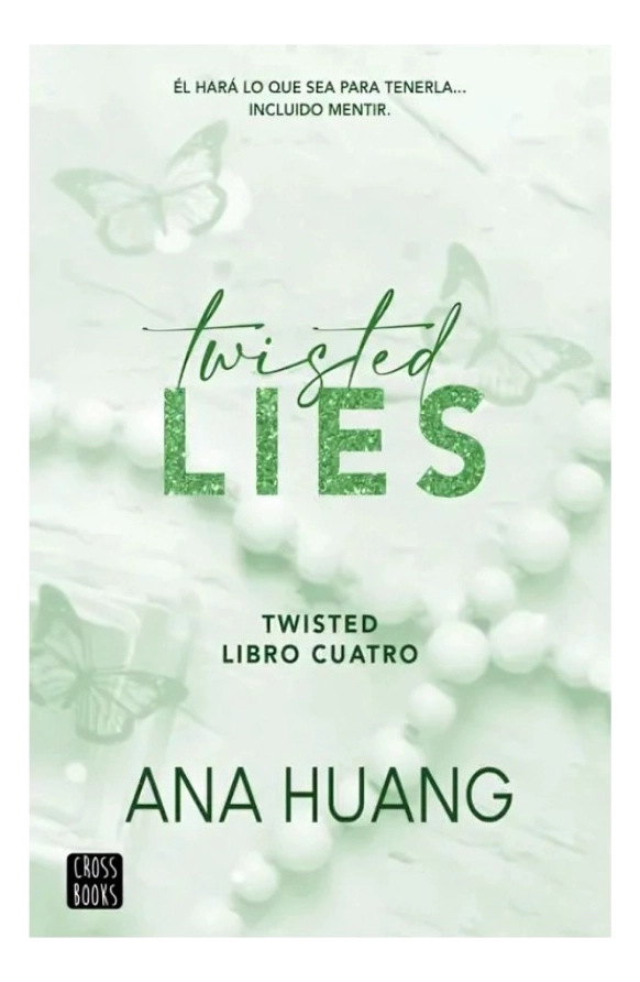 TWISTED LIES - ANA HUANG - 1