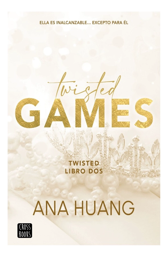 TWISTED GAMES - ANA HUANG - 1